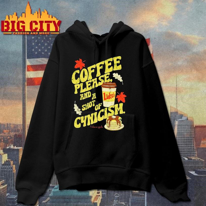 Gilmore Girls Coffee Please And A Shot Of Cynicism Shirt
