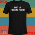 Ginny And Georgia Shut Up I’m Doing Poetry T-shirt