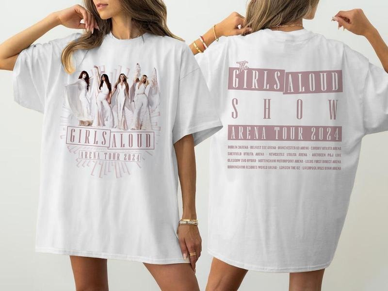 Girls Aloud Show Shirt, Girls Aloud Arena Tour 2024 Shirt, Cheryl Cole, Nadine Coyle, Kimberley Walsh, Nicola Roberts...