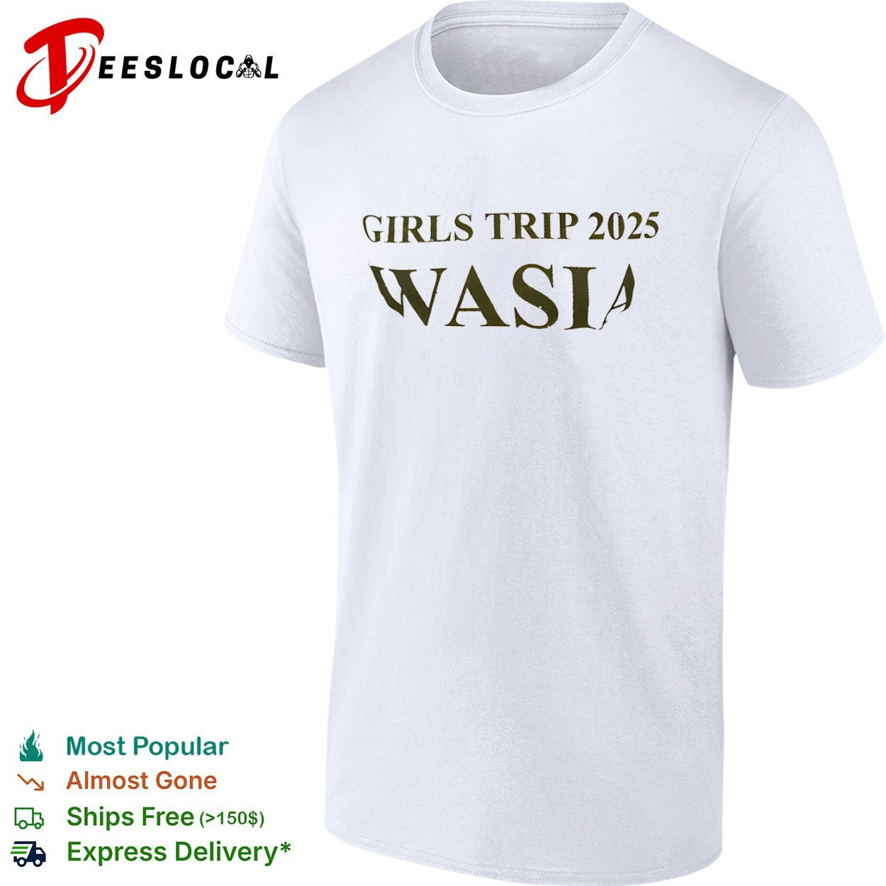 Girls trip 2025 WASIA shirt