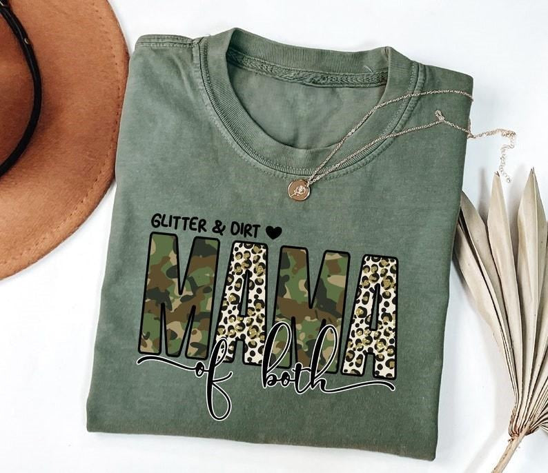 Glitter And Dirt Mama Of Both Tshirt, Mothers Day Shirt, Cute Mom T-Shirt, Girl Mama Shirt, Unique Mom Gift, Mommy Tee...