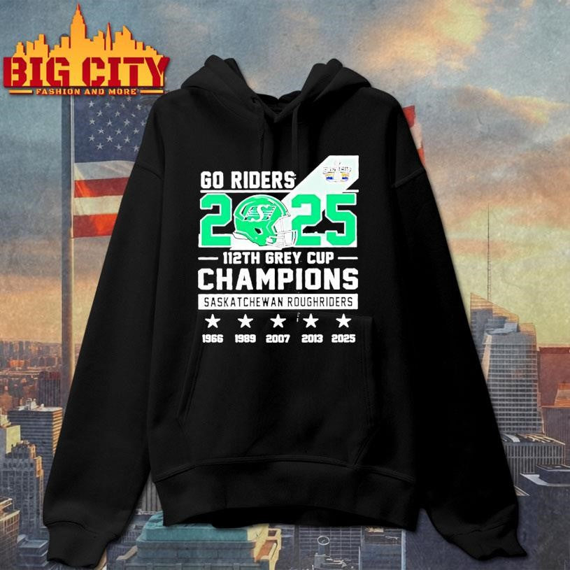 Go Riders 2025 112th Gray Cup Champions Saskatchewan Roughriders Shirt