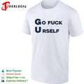 Go fuck yourself sarcastic funny rude humor shirt