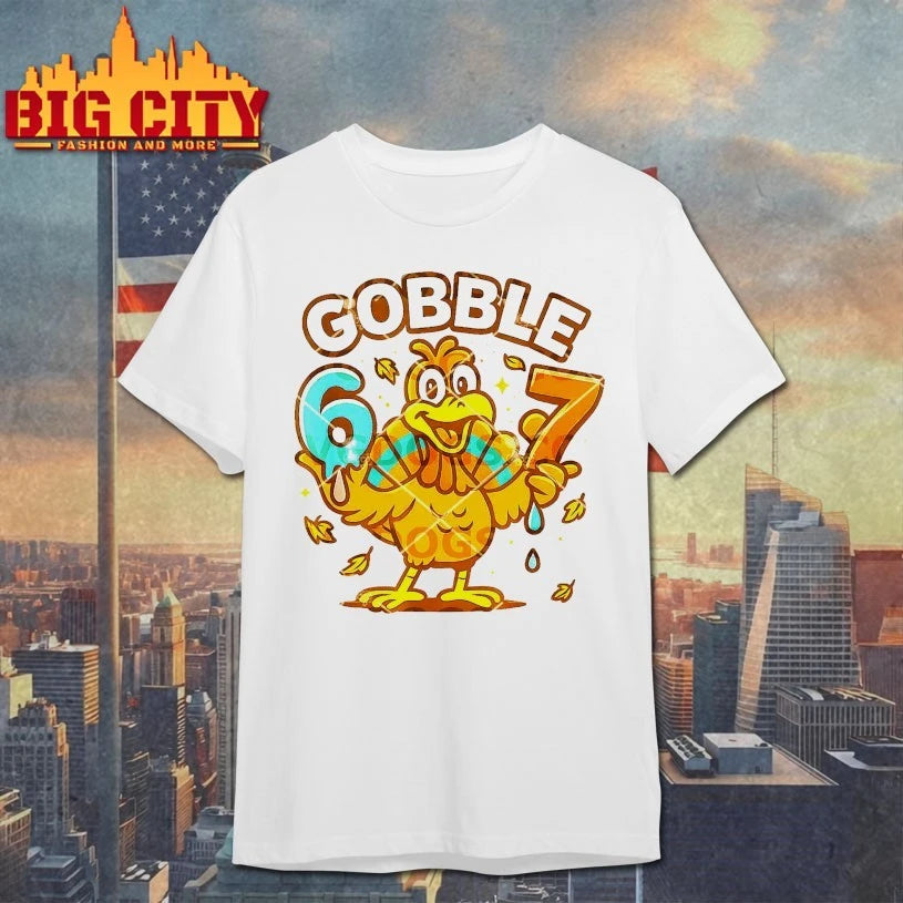Gobble 6 7 Turkey Thanksgiving Shirt