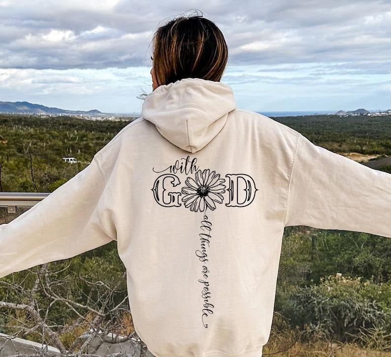 God Hoodie - White with Wild Flowers Design, Featuring "All Things Are Possible" and "Jesus Christ" Text, Ideal for Religious Wear - Cotton