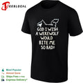 God I wish a werewolf would bite me so bad shirt