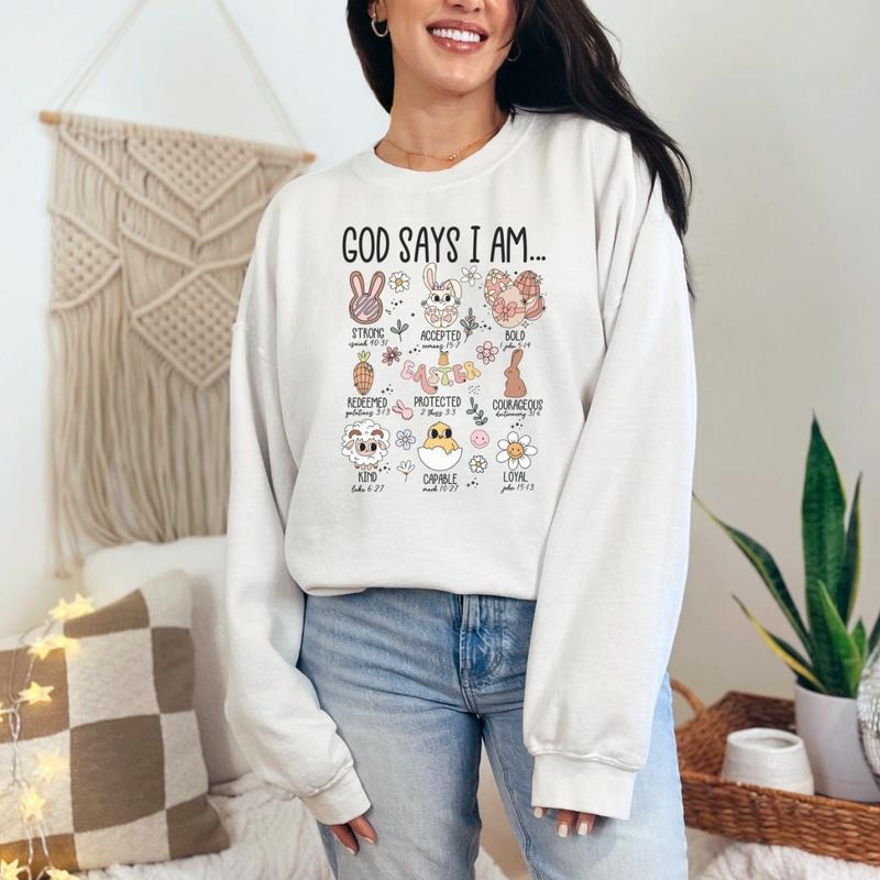 God Says I Am Easter Sweatshirt, Easter T-Shirt, Fun Easter Tee, Cute Easter Gift, Easter Gift For Her, Casual Easter...