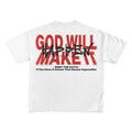 God Will Make It Happen Print Short Sleeve T-Shirt Hoodie, Sweatshirt | CiraTrend.com
