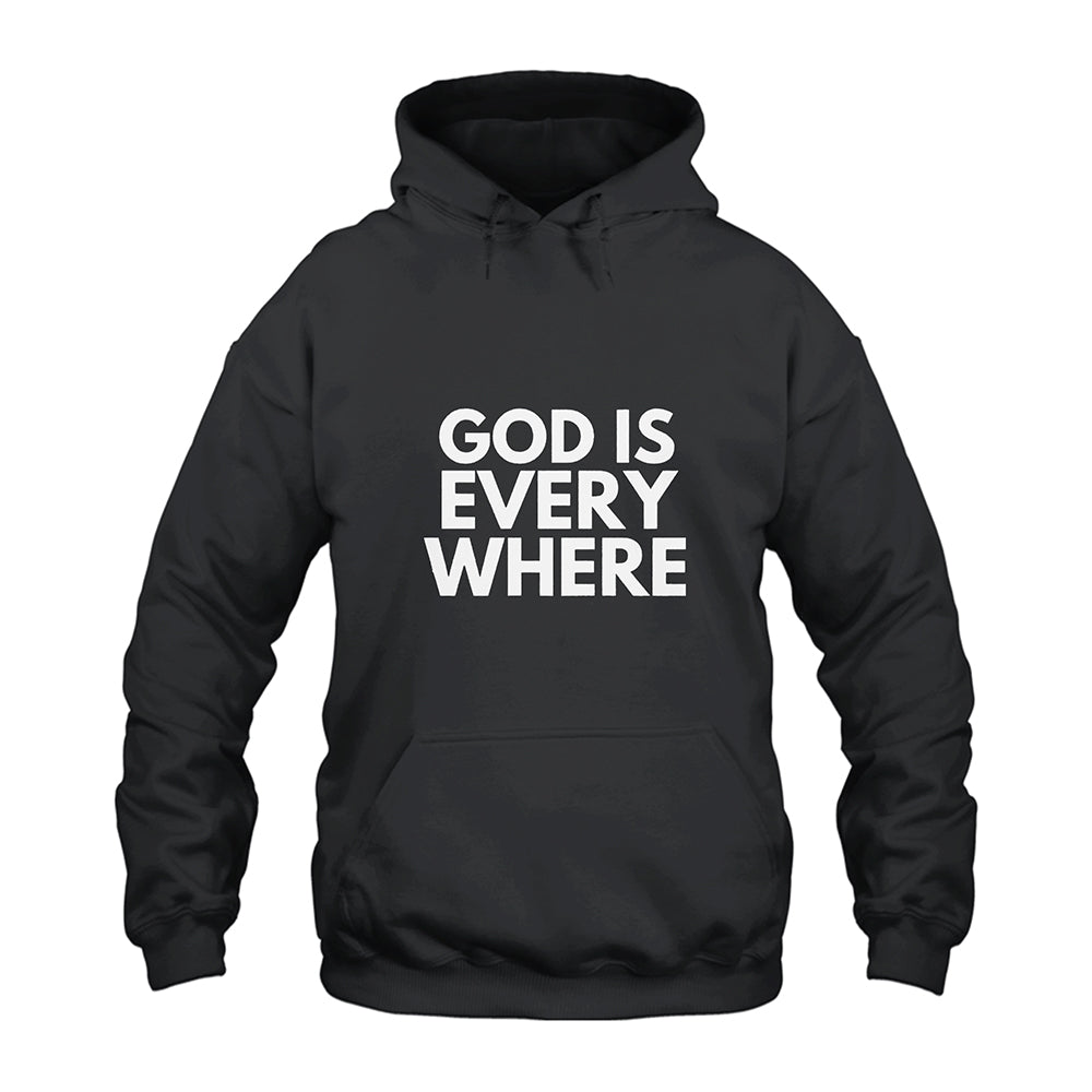 God is Everywhere Hoodie