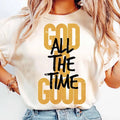 God is Good All The Time Christian Tshirt, Bible verse Shirt, Scripture Bible Verse Christian Tee, Oversized Trending...