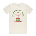 God Has Abandoned Us T-Shirts, Hoodie, Sweatshirt
