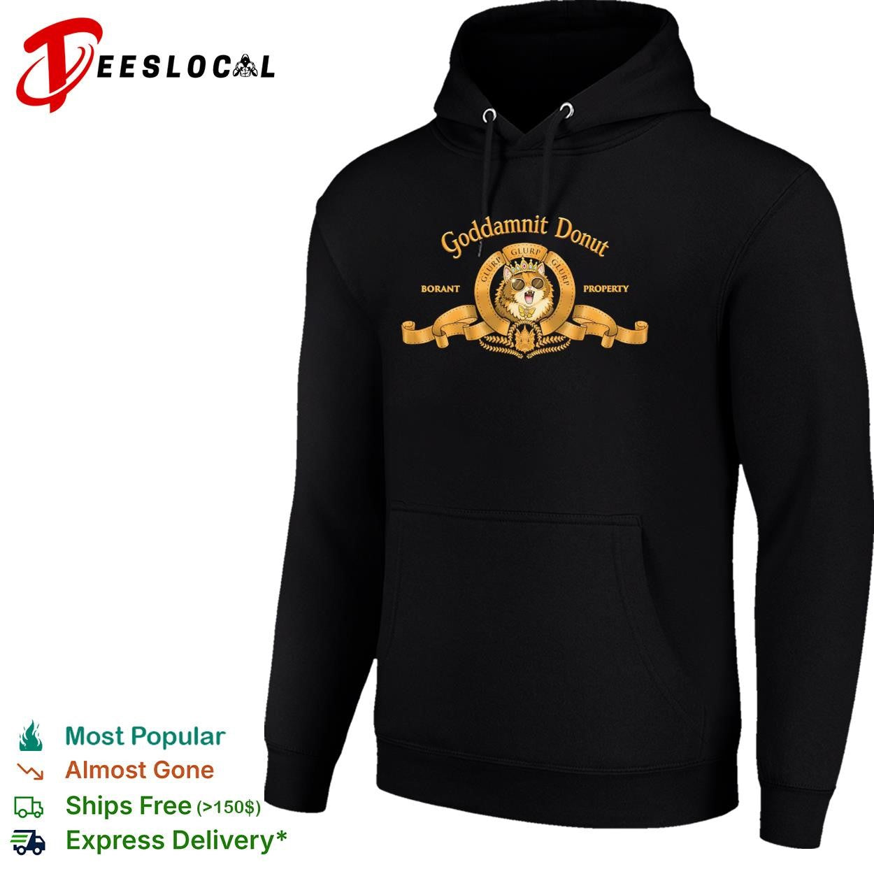 Goddamnit Donut Glurp Glurp Glurp Borant Property shirt