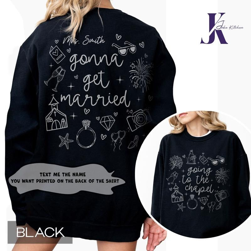 Going To The Chapel Future Mrs Sweatshirt, Custom Bride Hoodie, Engagement Sweatshirts, Getting Married Sweatshirt,...