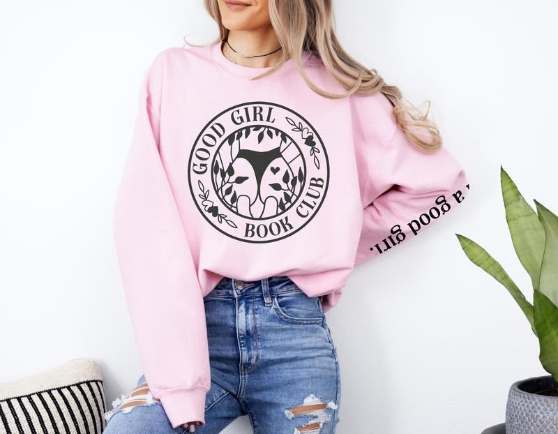 Good Girl Book Club Sweatshirt, Smut Hoodie, STFUATTDLAGG, Bookish Merch, Dark Romance Sweater T-Shirts | CiraTrend.com
