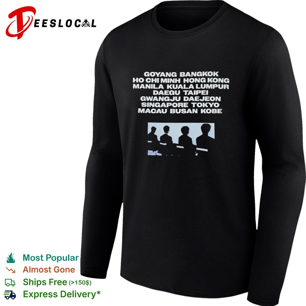 Goyang Bangkok Ho Chi Minh Hong Kong Manila Kuala Lumpur Daegu Taipei Gwangju shirt