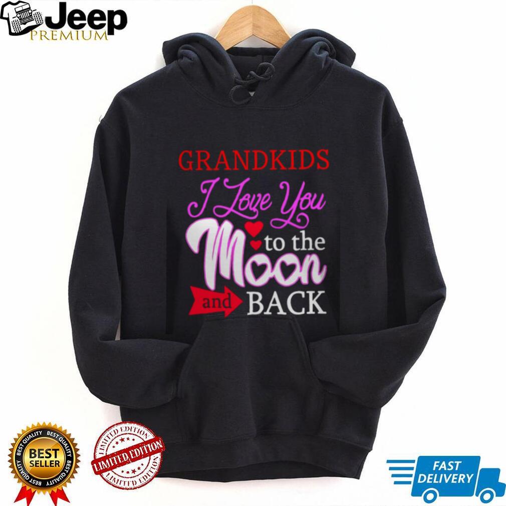 Grandkids I Love You To The Moon and Back Grandmother Gift Shirt