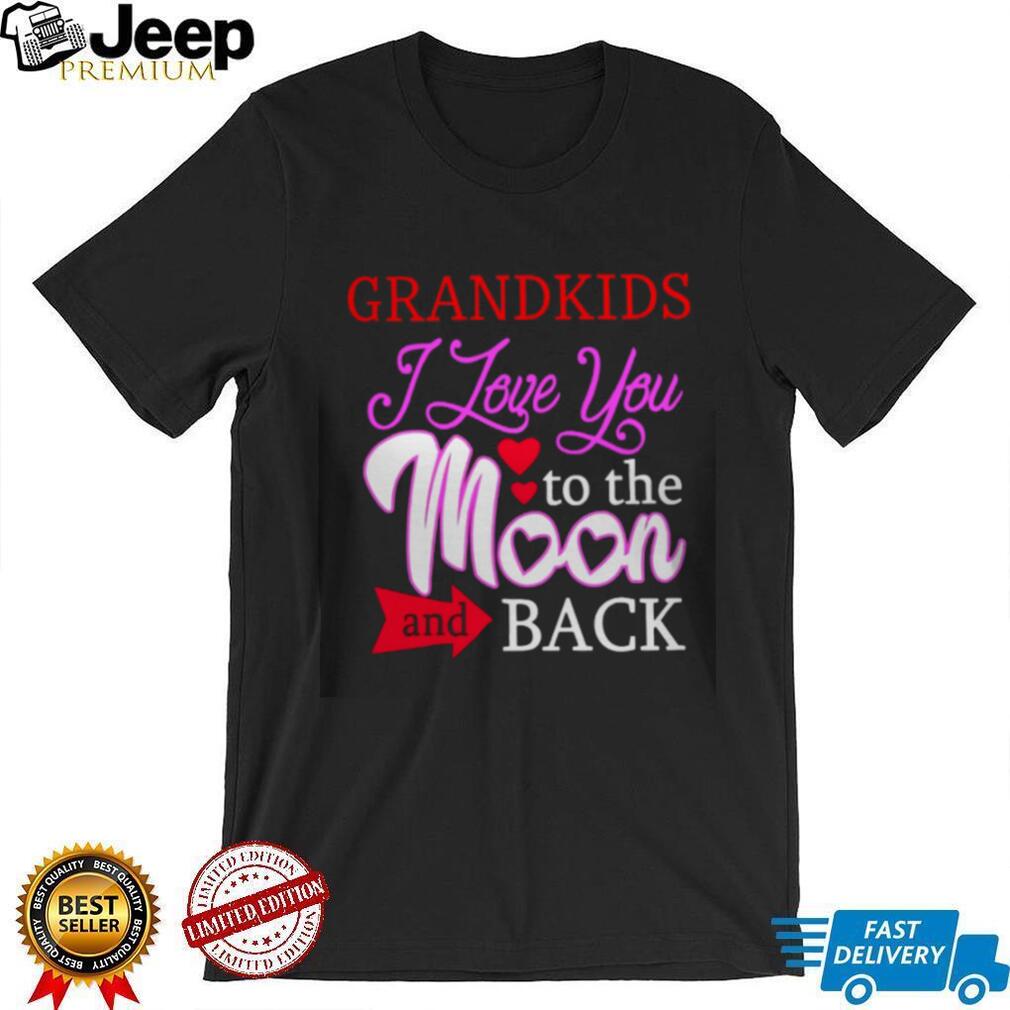 Grandkids I Love You To The Moon and Back Grandmother Gift Shirt