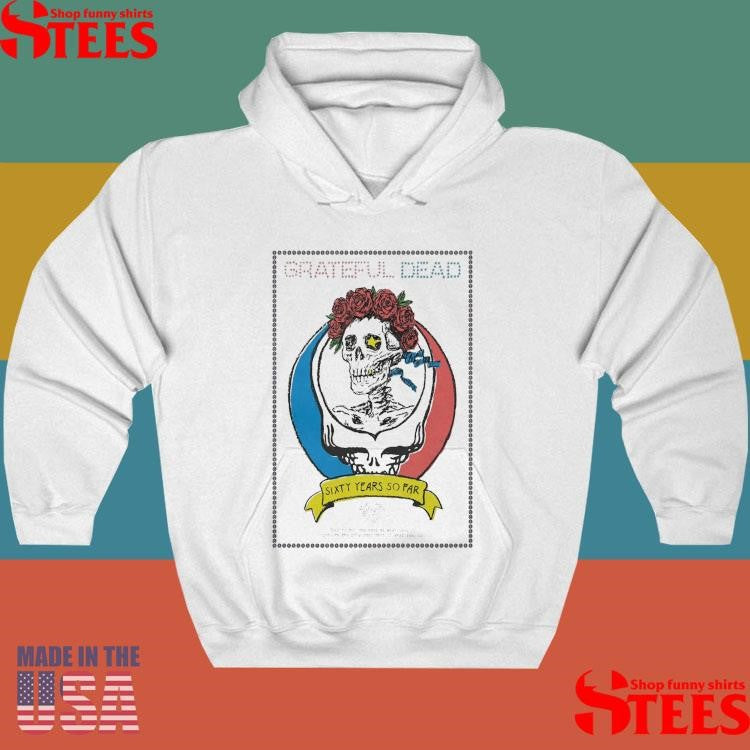 Grateful Dead 60 Years So Far T-shirt