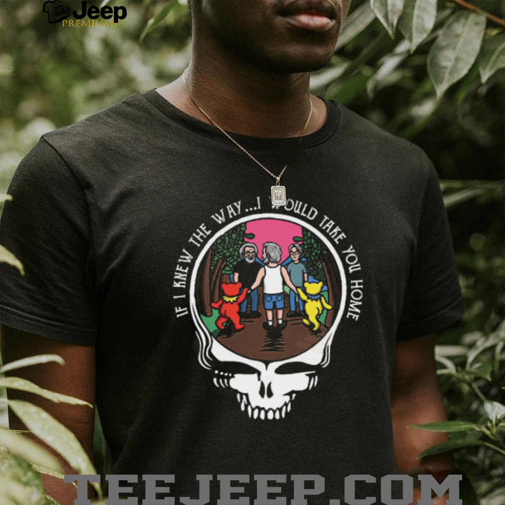 Grateful Dead “If I Knew The Way I Would Take You Home” Steal Your Face T Shirt