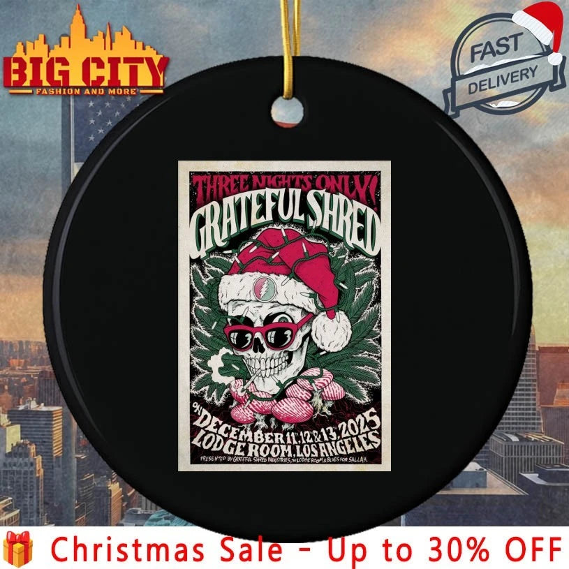 Grateful Shred At Lodge Room On Dec 11-13 2025 christmas Poster shirt