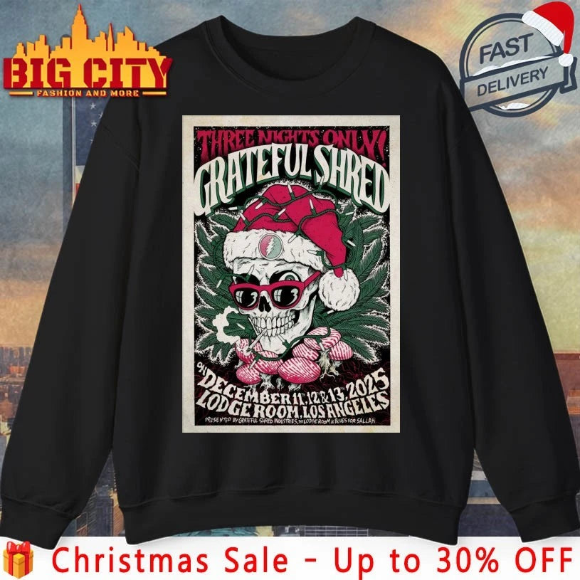 Grateful Shred At Lodge Room On Dec 11-13 2025 christmas Poster shirt