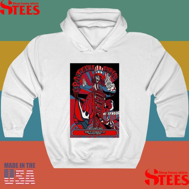 Grateful Shred Los Angeles Ca June 13 2025 T-shirt