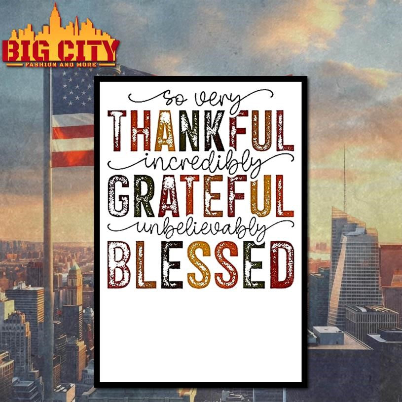 Grateful Thankful Blessed Thanksgiving Shirt