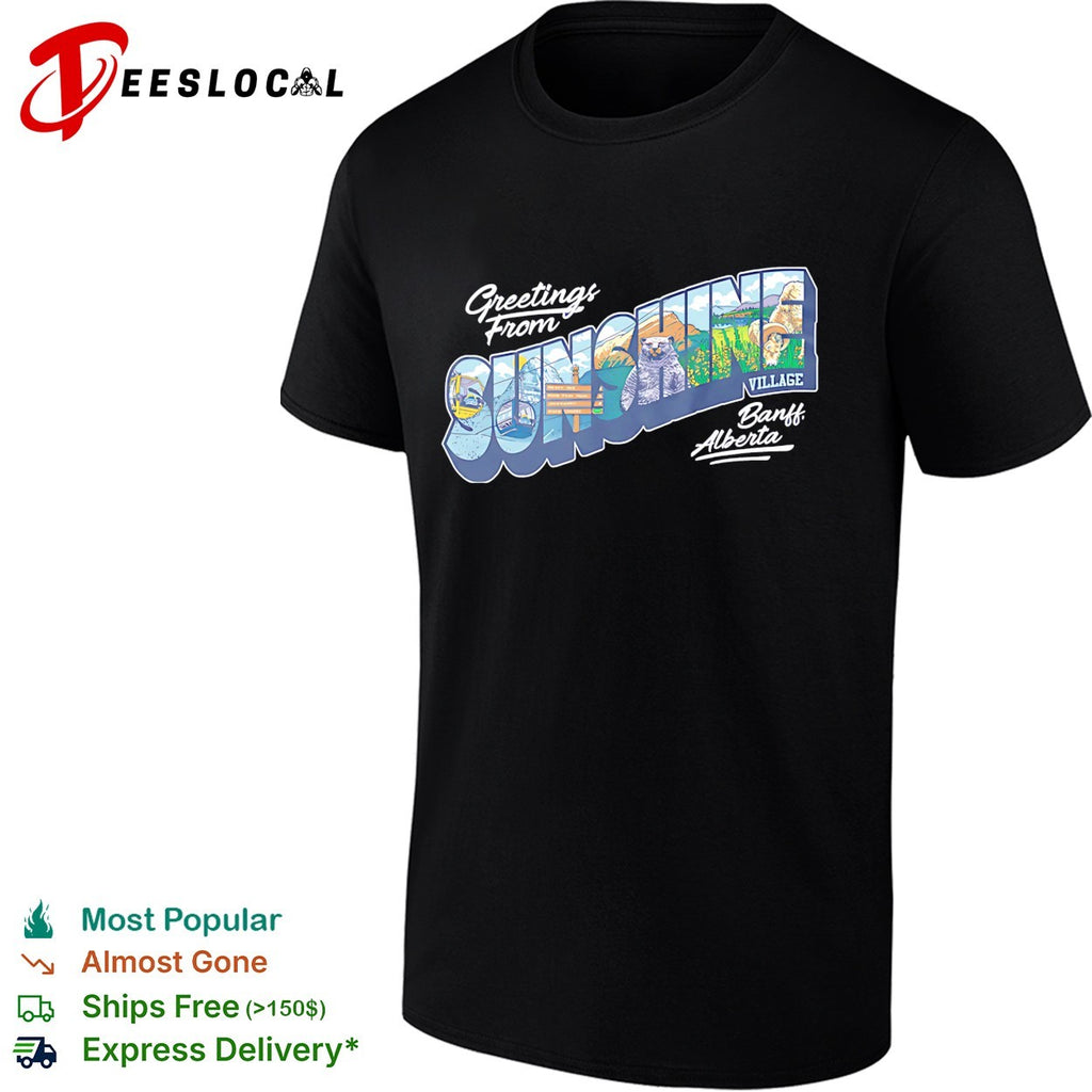 Greetings from Sunshine Village Banff Alberta postcard shirt