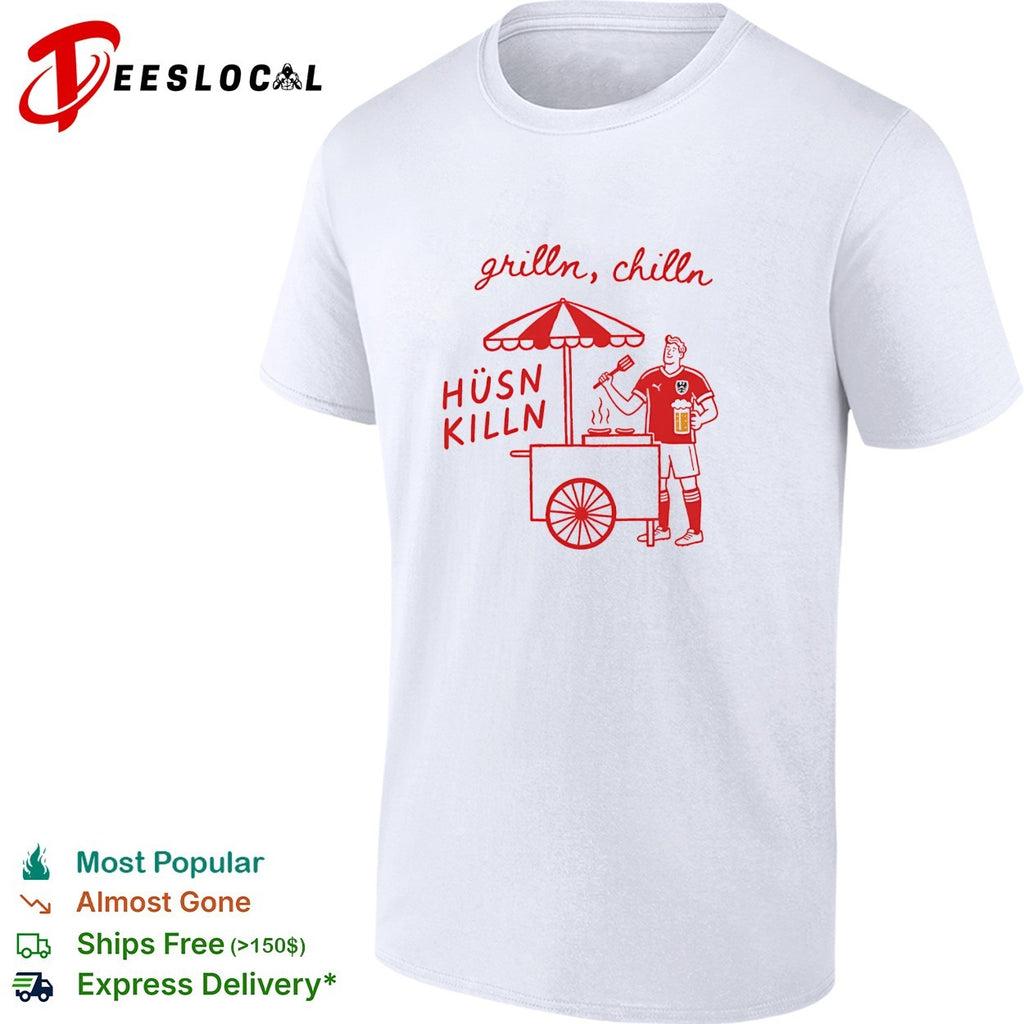 Grilln chilln Husn Killn Austria soccer fan shirt