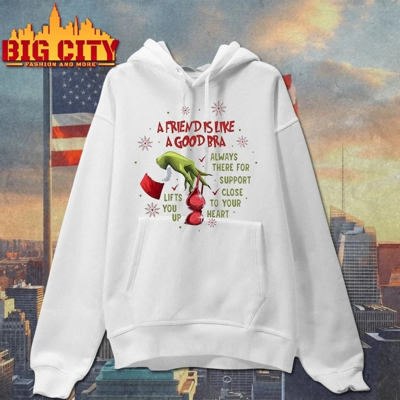 Grinch Christmas A Friends Are Like A Good Bra Always There For Support shirt