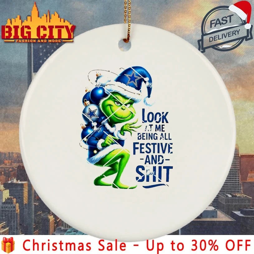Grinch Christmas Dallas Cowboys Look At Me Being All Festive And Shit shirt
