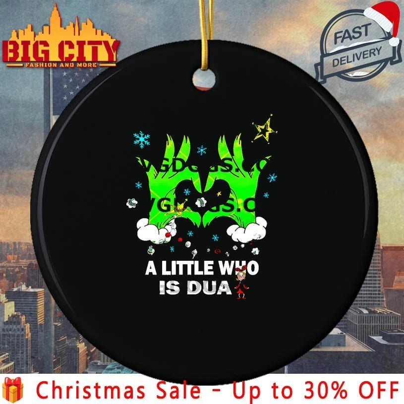 Grinch Hand Christmas A Little Who Is Dua Shirt