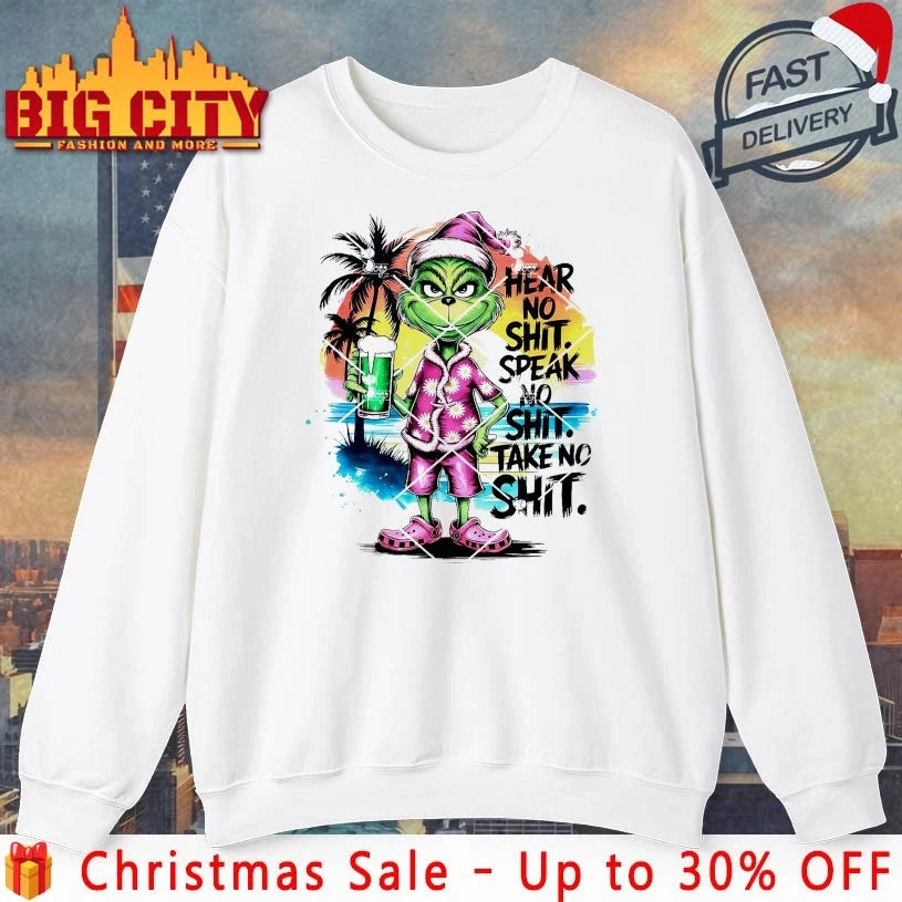 Grinch Hear No Shit Speak No Shit Take No Shit shirt