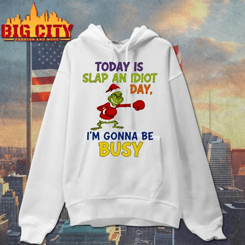 Grinch Santa boxing today is slap an idiot day I’m gonna be busy Merry Christmas shirt
