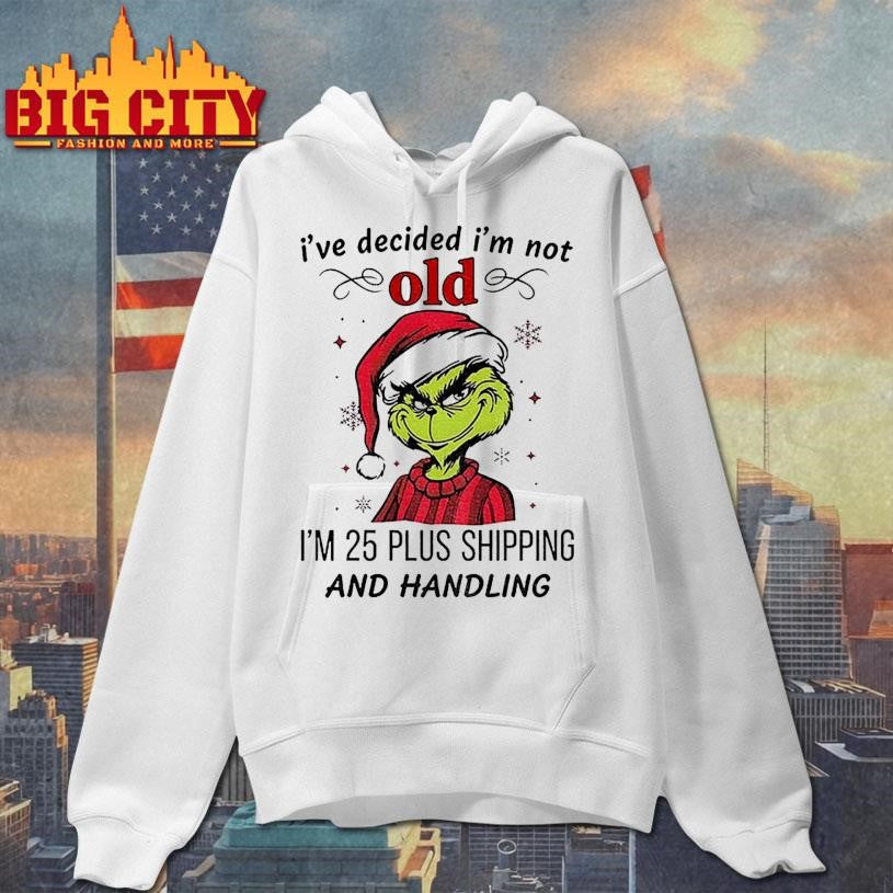 Grinch Santa it’s so hard to for my sister for christmas because she already has me Merry Christmas shirt