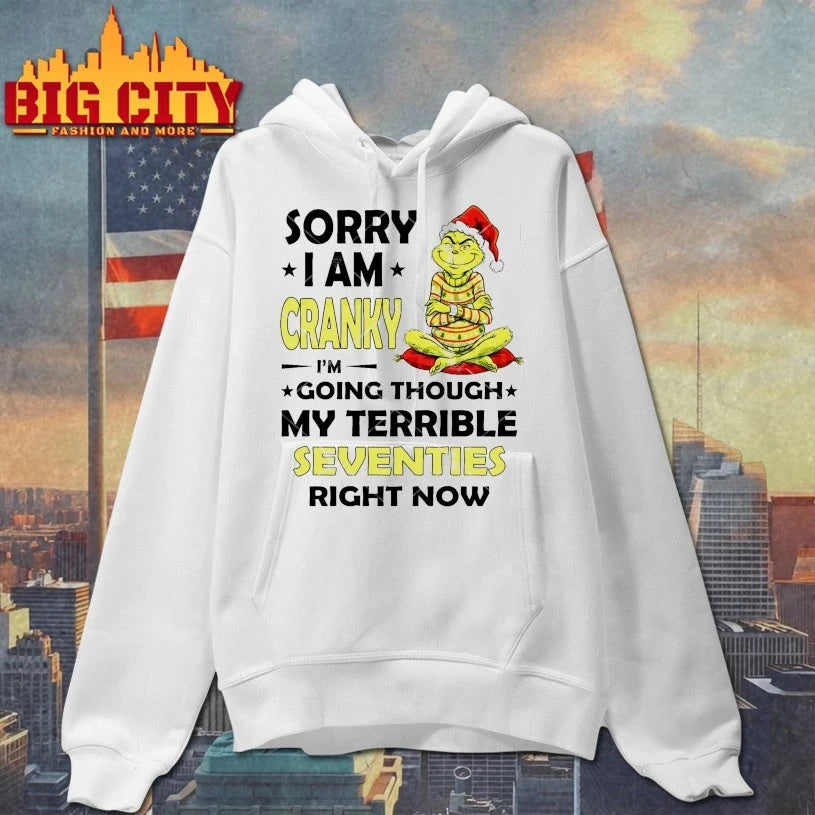 Grinch Sorry I Am Cranky PNG, I’m Going Through My Terrible Seventies Right Now Shirt