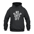 Gym Bodybuilding No Days Off Hoodie
