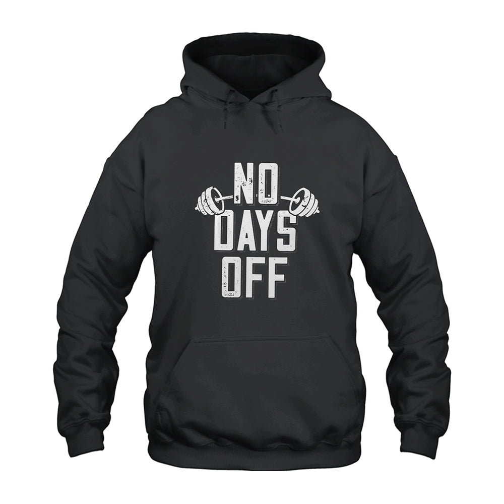 Gym Bodybuilding No Days Off Hoodie