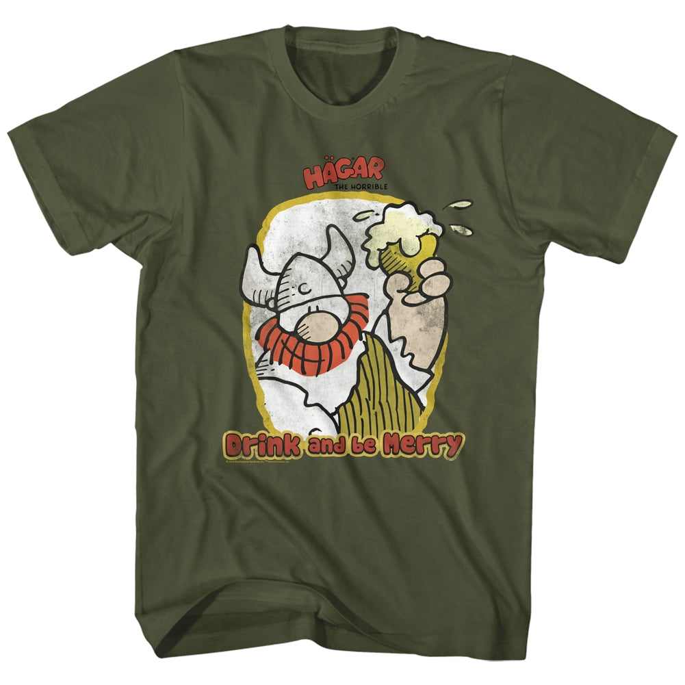 Hagar The Horrible Mens S/S T-Shirt - Drink And Be Merry - Solid Military Green Hoodie, Sweatshirt | CiraTrend.com