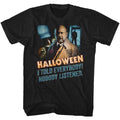 Halloween Mens S/S T-Shirt - Nobody Listened - Solid Black Hoodie, Sweatshirt | CiraTrend.com