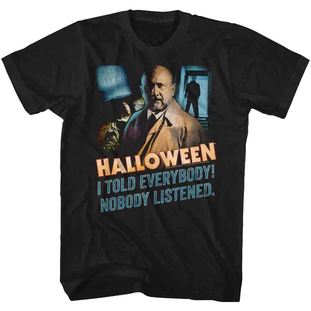 Halloween Mens S/S T-Shirt - Nobody Listened - Solid Black Hoodie, Sweatshirt | CiraTrend.com
