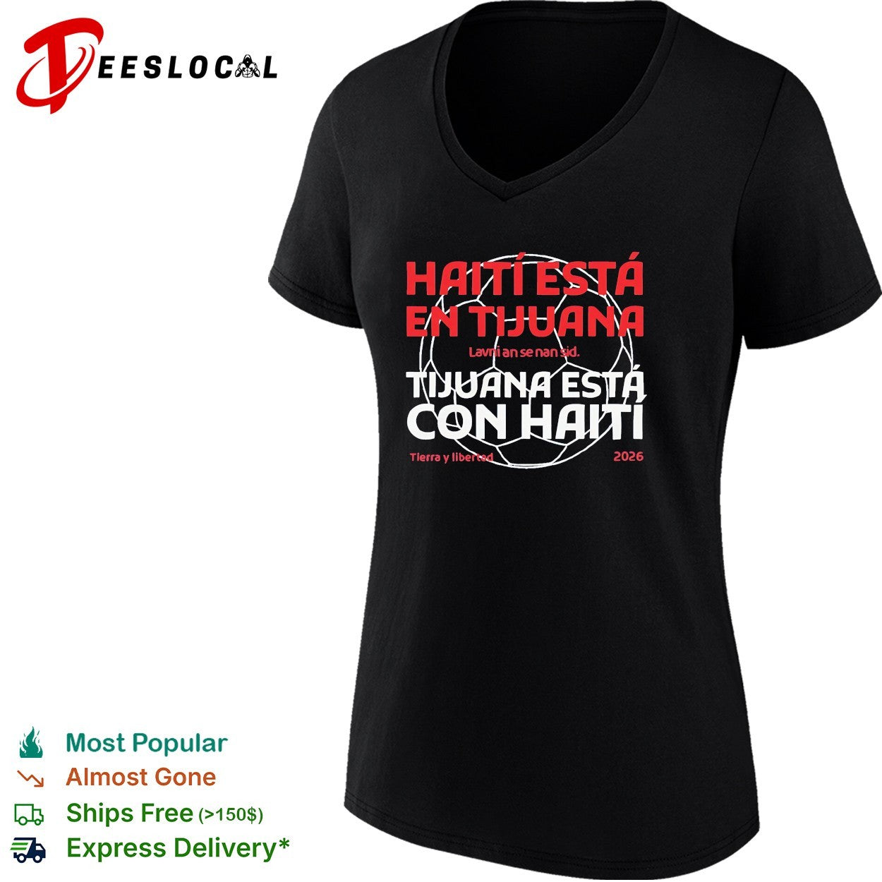 Haiti esta en Tijuana Tijuana esta con Haiti shirt