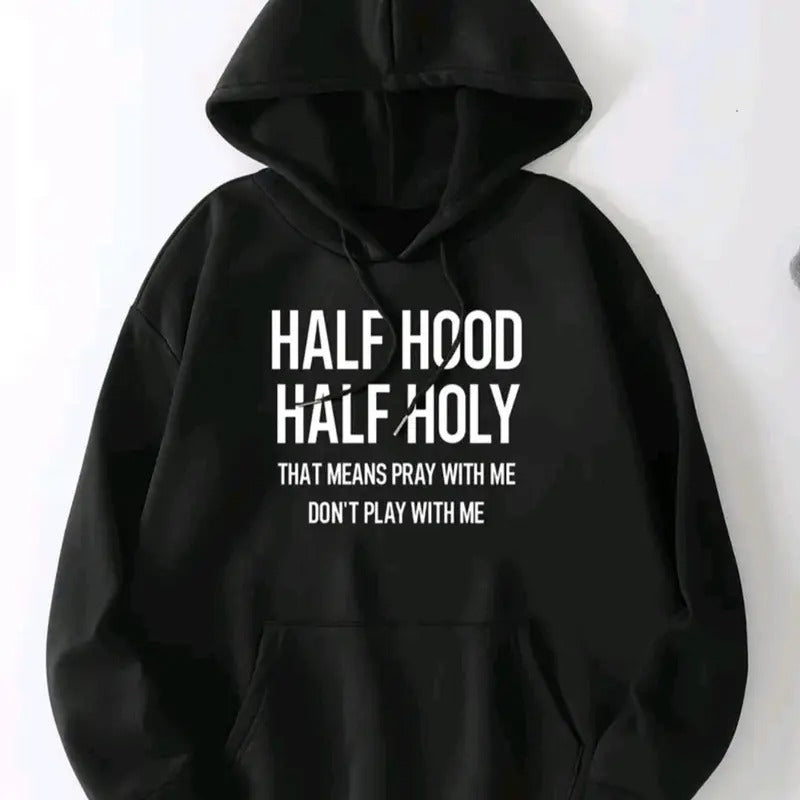 Half Hood Half Holy Black Hoodie Sweatshirt, Hoodie, Comfort Colors T-Shirts | CiraTrend.com