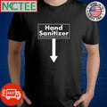 Hand sanitizer pump 10-15 times then rubbing vigorously arrow shirt