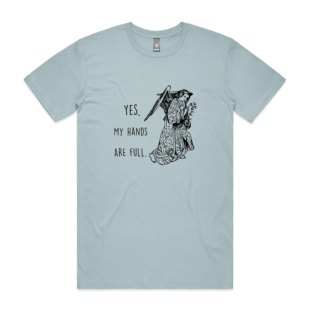 Hands Are Full T-Shirts, Hoodie, Sweatshirt