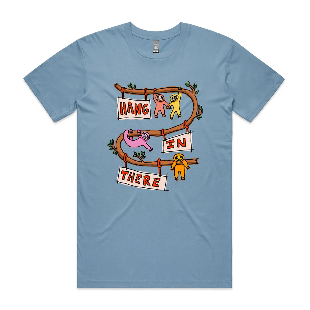 Hang There T-Shirts, Hoodie, Sweatshirt