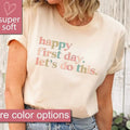 Happy First Day of School Shirt, Teacher Gift, Gift for Teachers, Kindergarten Teacher, Teacher Appreciation, Back to...