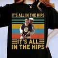 Happy Gilmore Movie Shirt Adam Sandler Shirt  It's All In The Hips Vintage T-Shirt Hoodie, Sweatshirt | CiraTrend.com