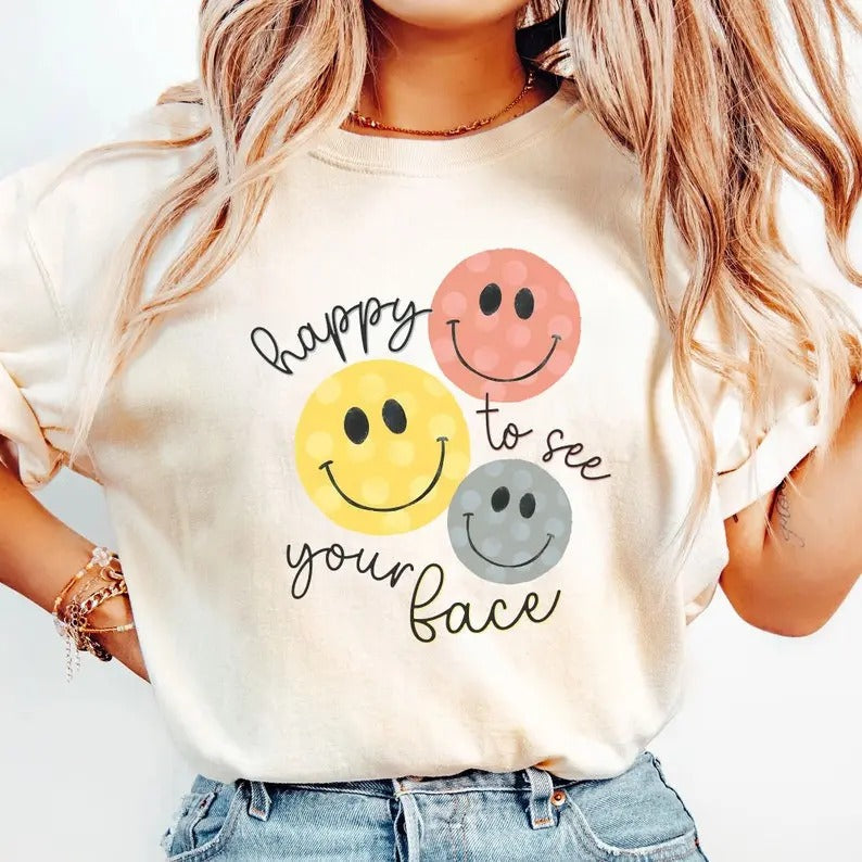 Happy To See Your Face Shirt, Back To School Teacher Shirt, Shirts for Teachers, Teacher Life Shirt, Teacher...