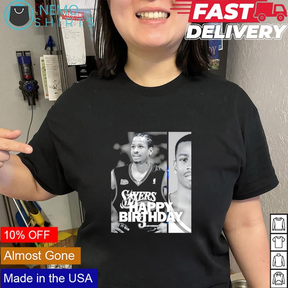 Happy birthday Allen Iverson Philadelphia 76ers legend shirt